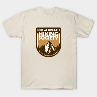 Out of Breath Hiking Society, Funny hiking shirt T-Shirt